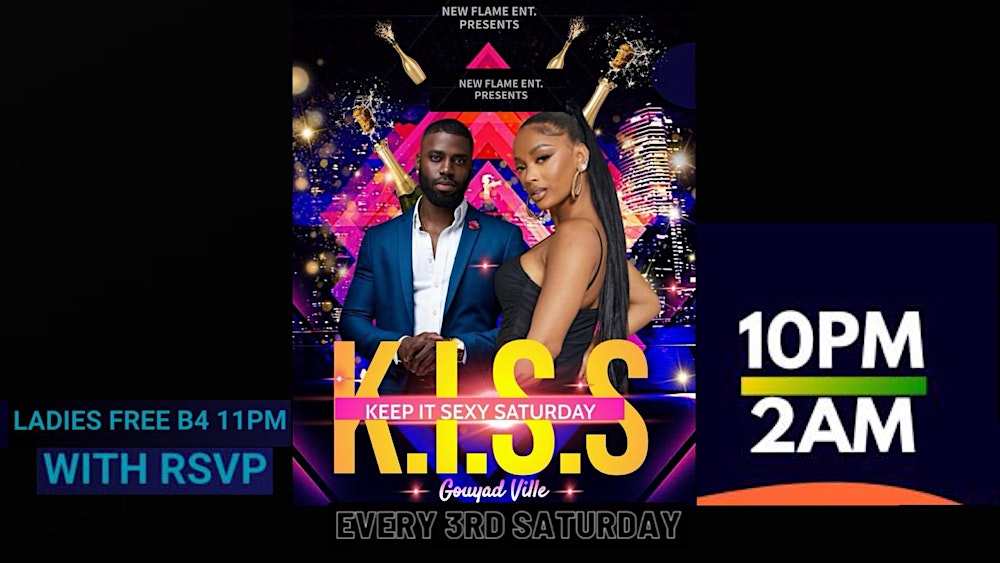 K.I.S.S  "KEEP IT SEXY SATURDAY"