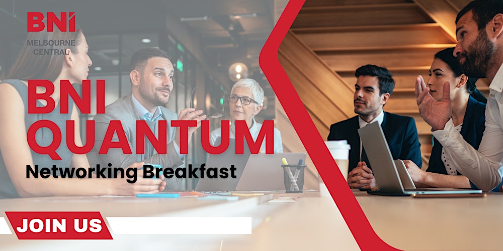 BNI QUANTUM - In Person Networking Event