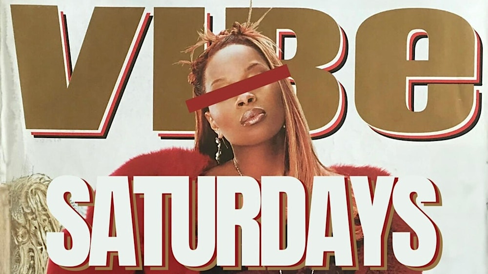 VIBE SATURDAYS!!