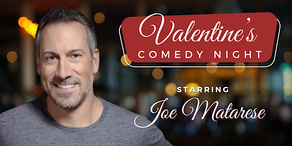 Ardmore Valentine's Comedy Night with Joe Matarese from AGT