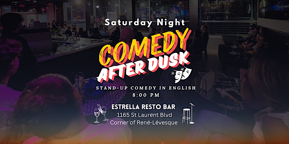 Comedy After Dusk ( 1165 St Laurent Blvd ) at a Montreal Comedy Club