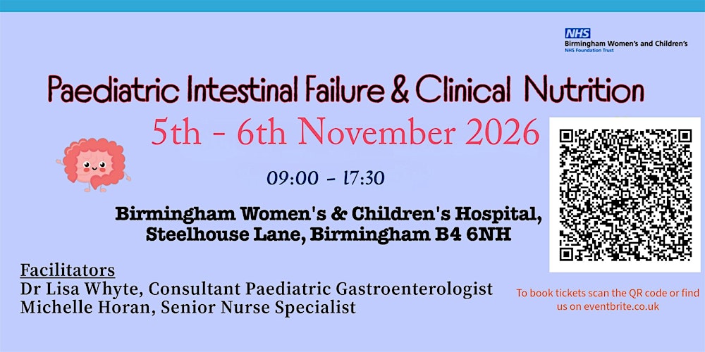 Paediatric Intestinal Failure & Clinical Nutrition