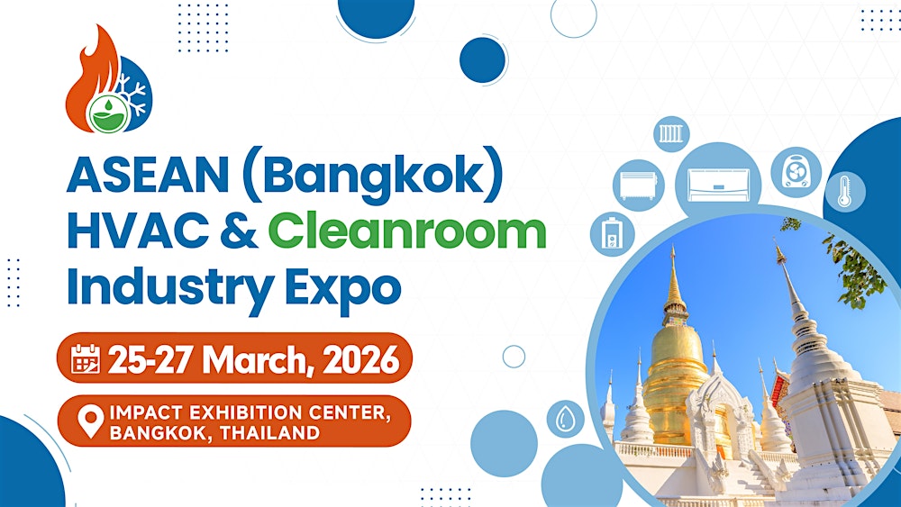 ASEAN(Bangkok) HVAC & Cleanroom Industry Expo