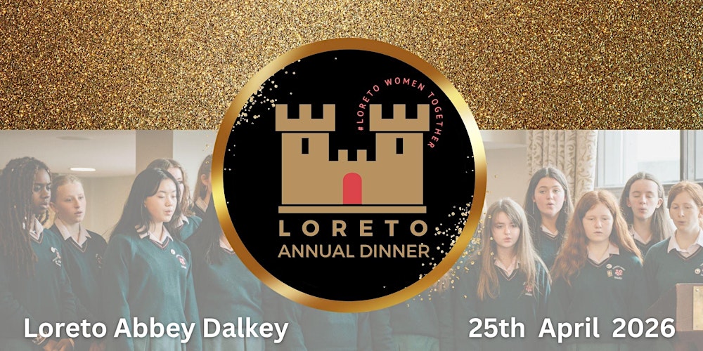 Loreto Annual Dinner 2026