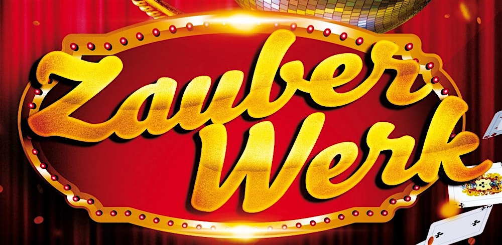 20:00 Zauberwerk - Die magische mixed Show