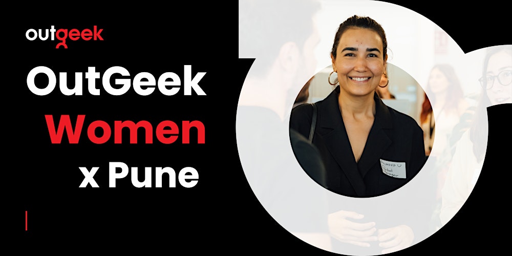Women in Tech Pune - OutGeekWomen
