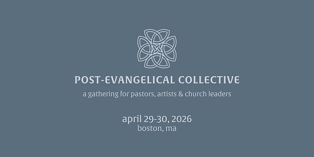 Post-Evangelical Collective - 2026 National Gathering