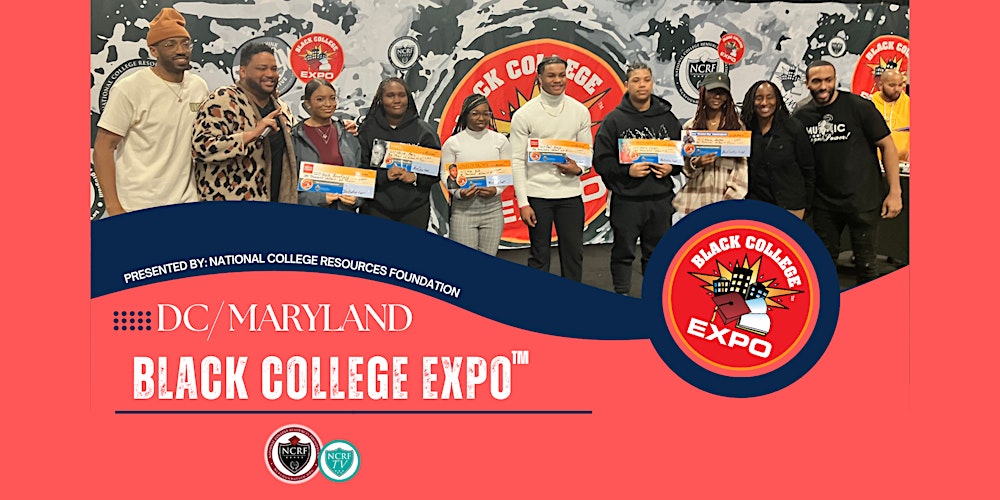 23rd Annual DC/Maryland Black College Expo™