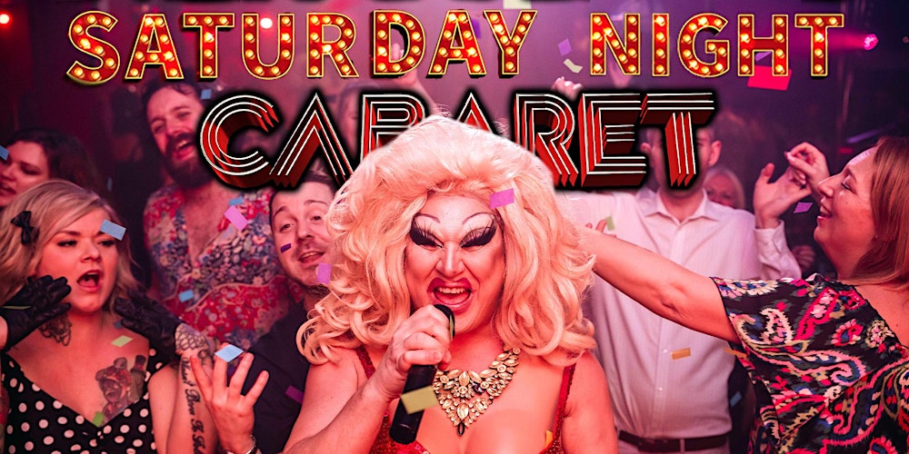The BIG Saturday Night Cabaret Show at FunnyBoyz Liverpool