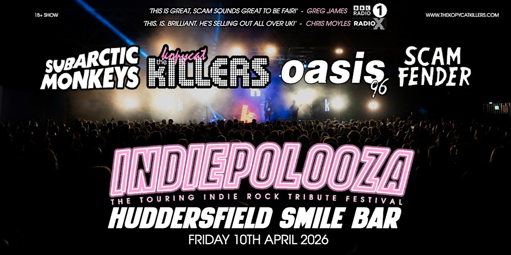 Indiepalooza - Huddersfield Smile Bar - 10th April 2026