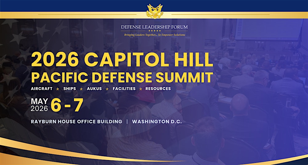 2026 CAPITOL HILL PACIFIC DEFENSE SUMMIT