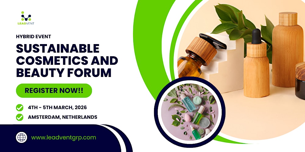 Sustainable Cosmetics And Beauty Forum
