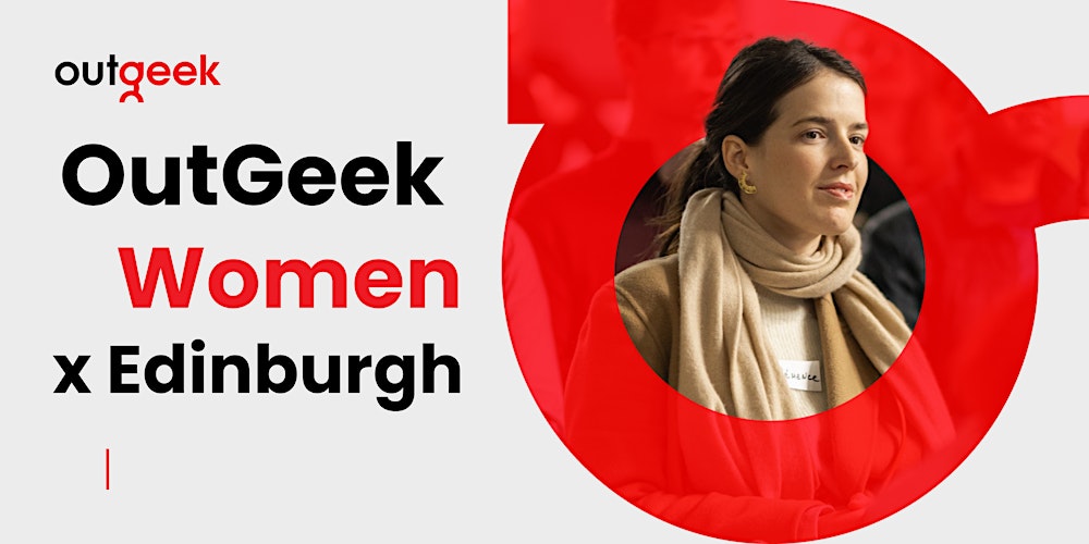 OutGeek Women in Tech - Edinburgh Team Ticket