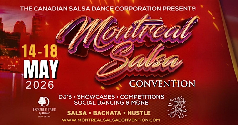 Montreal Salsa Convention 2026 - 21st edition celebration