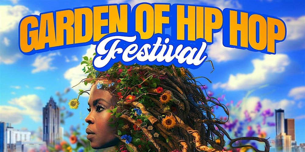 Garden Of Hip Hop Festival