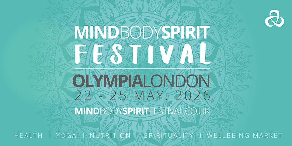 Mind Body Spirit Festival | London Olympia 2026