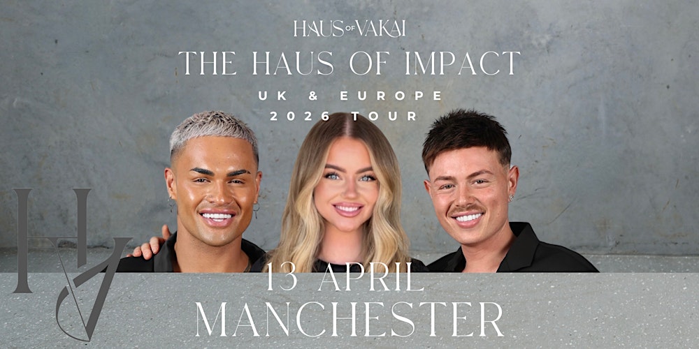 Haus of Impact 2026, Kaine & Ayden Vakai x Tia Lambourn – Manchester