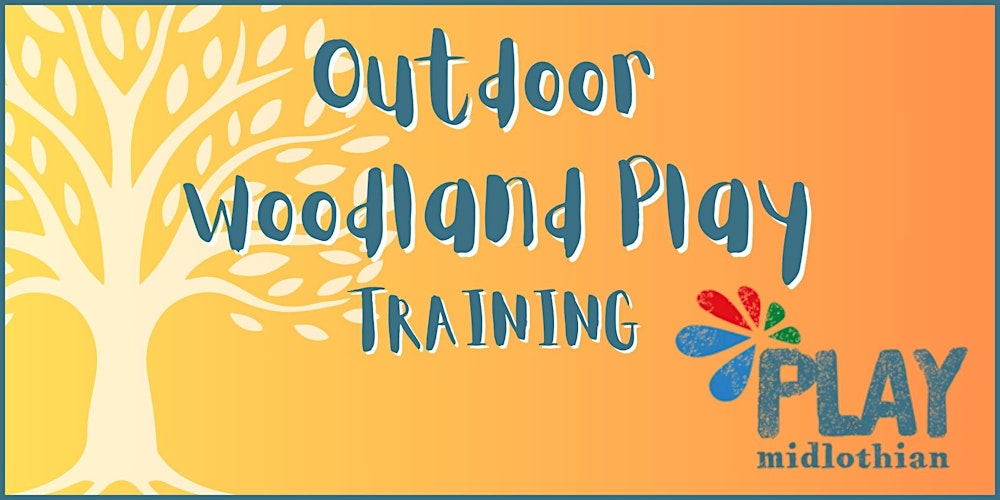 Outdoor Woodland Play - Training