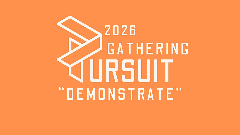 2026 Pursuit Gathering