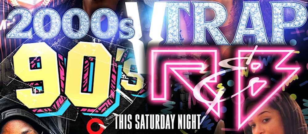 90's R&B versus 2000s TRAP  DANCE PARTY - THIS SATURDAY [EVERYONE INVITED]