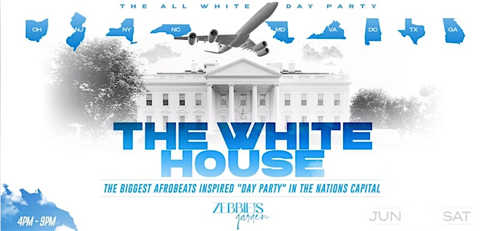 The White House - The All White Day Party