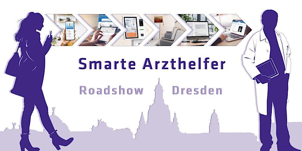 Roadshow Dresden – Digitale Praxishelfer im Einsatz