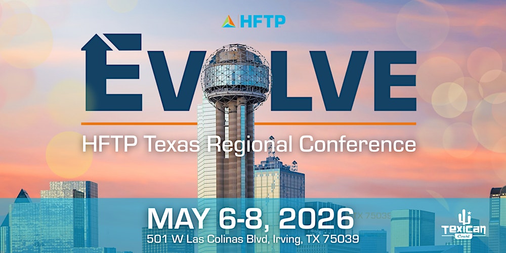HFTP EVOLVE Texas Regional Conference