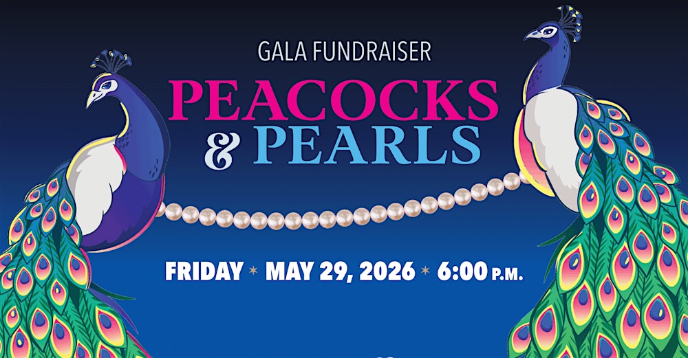 Gala Concert and Fundraiser: Peacocks & Pearls