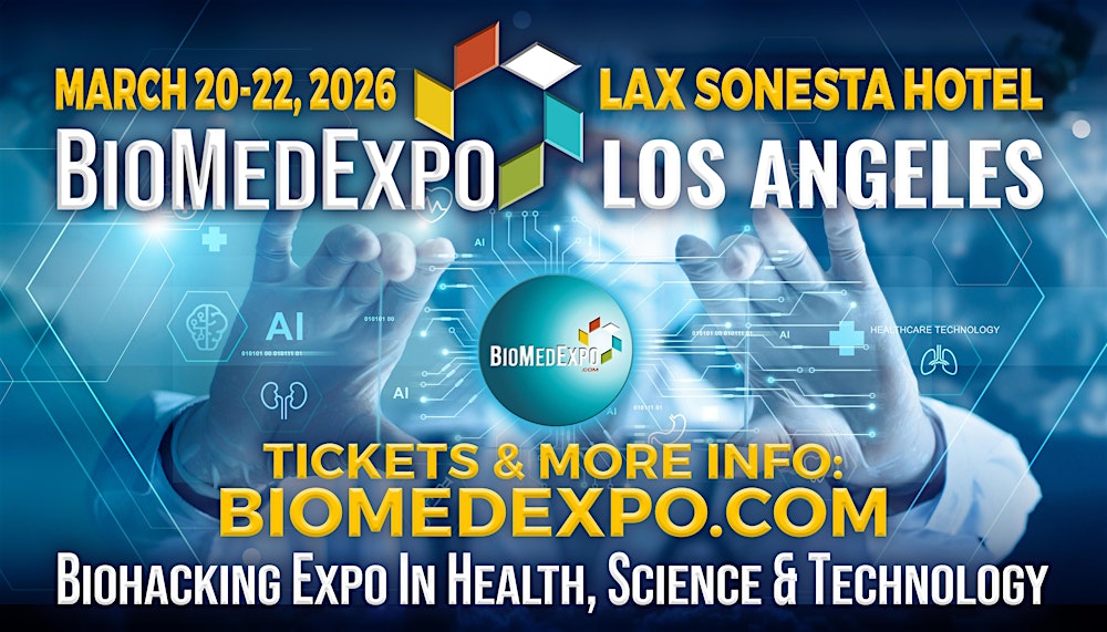 LOS ANGELES BIOMED EXPO MARCH 20-22, 2026