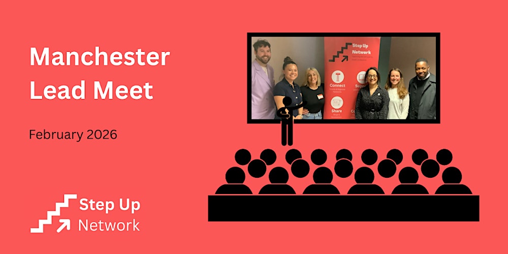 Step Up Manchester Lead Meet