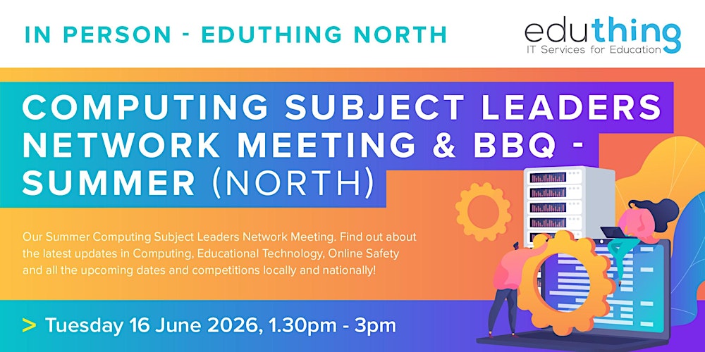 Computing Subject Leaders Network Meeting & BBQ - Summer (Wakefield)