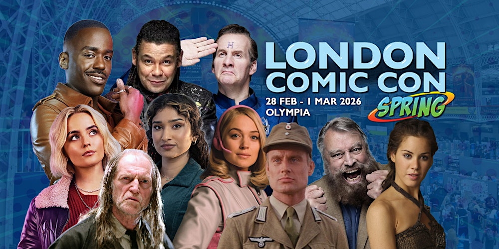London Comic Con Spring 2026