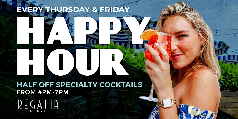 Happy Hour at Regatta Grove