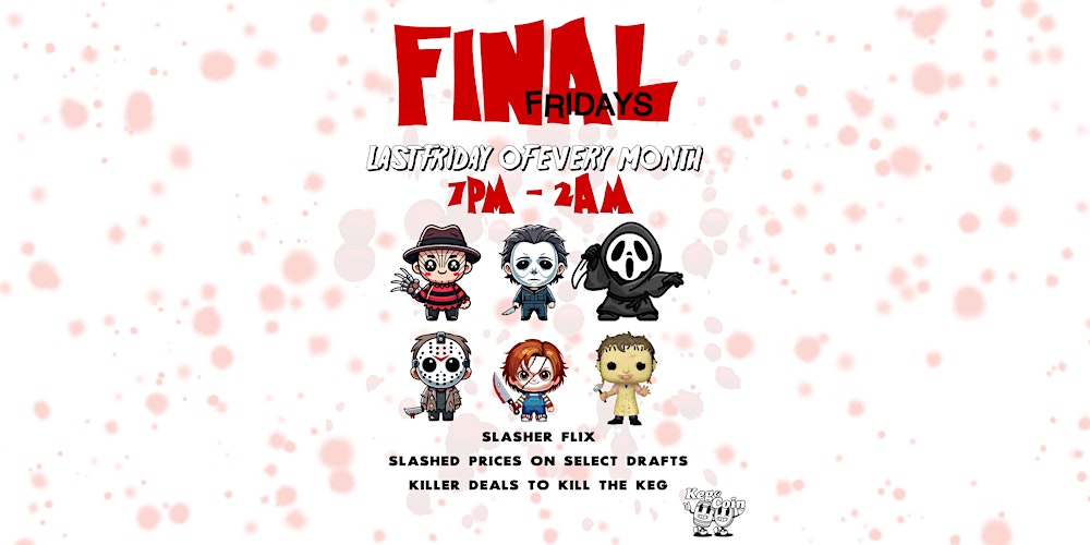 Final Fridays @ Keg & Coin