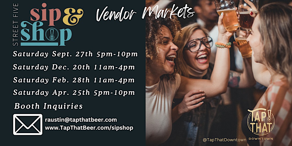 Street Five Sip & Shop at Tap That Downtown