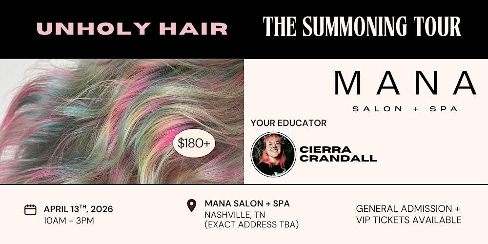 THE SUMMONING TOUR -- Mana Salon + Spa, Nashville TN
