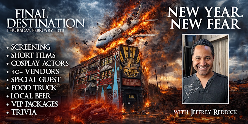 NEW YEAR, NEW FEAR: Final Destination | LOS ANGELES, CA
