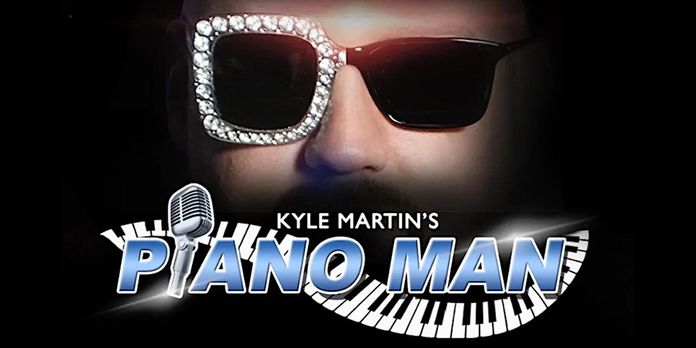 Kyle Martin's Piano Man
