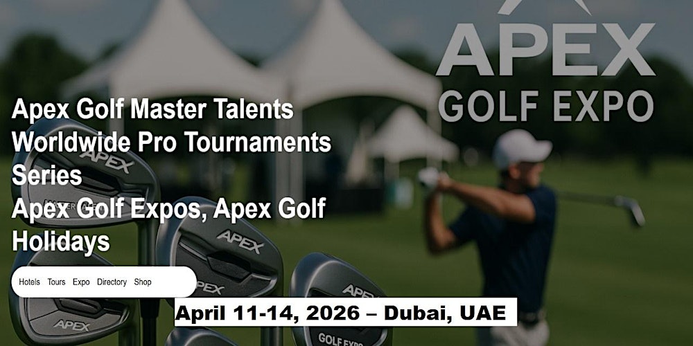 Golf Master Talents Apex Tours Global Fame & Prices in Dubai, UAE