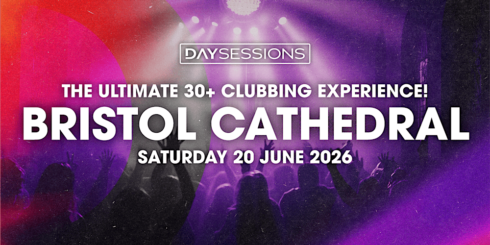 DAY SESSIONS - Bristol - June  2026