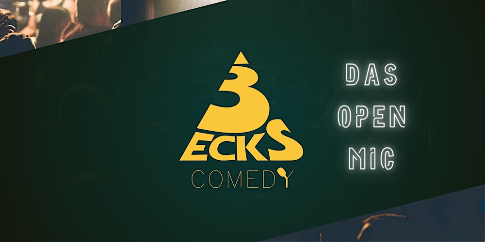 Dreiecks Comedy - Das Open Mic