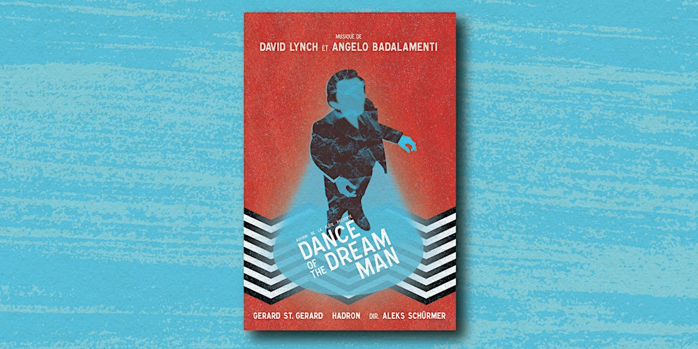 DANCE OF THE DREAM MAN: David Lynch & Angelo Badalementi