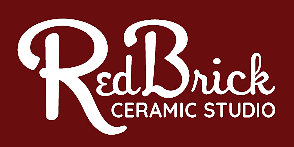 REDBRICK CERAMIC STUDIO SUNDAY $25 WORKSHOPS 1:00-3:00 PM