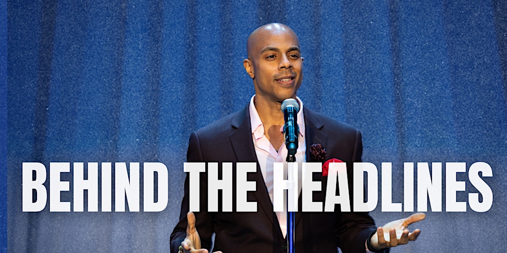 Behind The Headlines