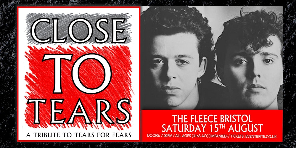 Tears For Fears Tribute - Close To Tears