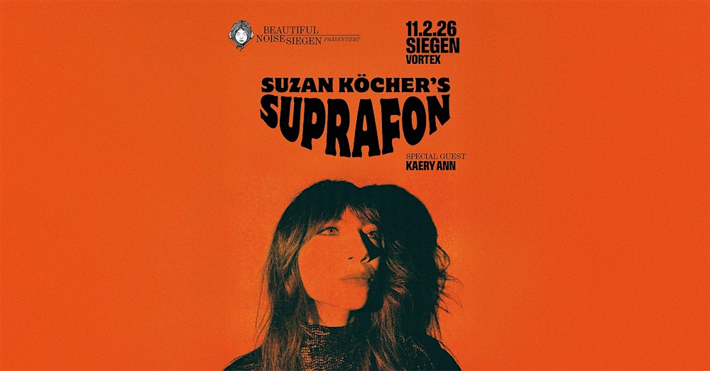 Suzan Köcher‘s Suprafon & Kaery Ann