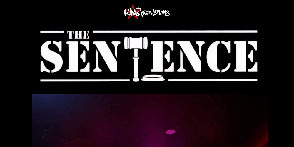 The Sentence & Guests