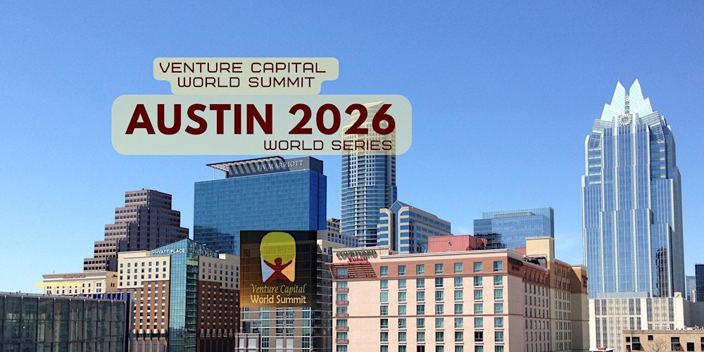 Austin 2026 Venture Capital World Summit