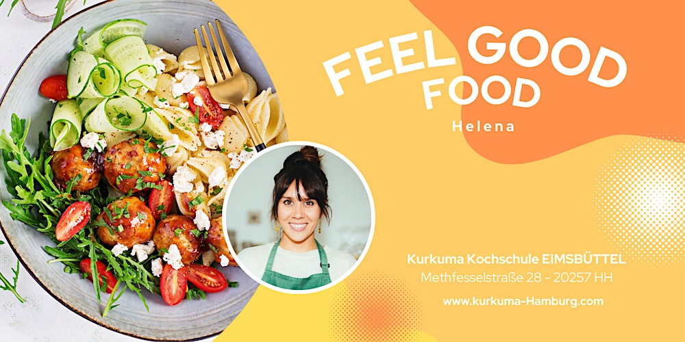 FEEL GOOD FOOD - Intuitiv Kochen für mehr Energie und Balance