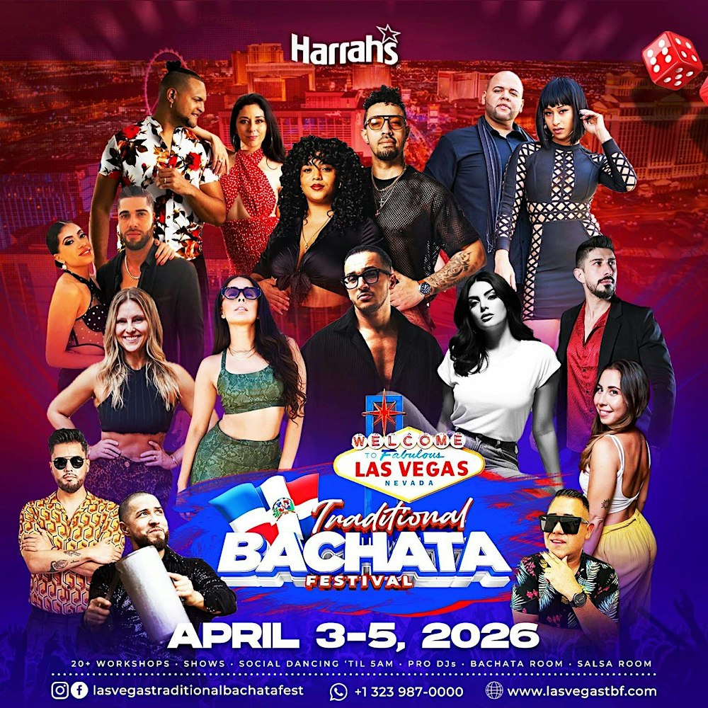 Las Vegas Traditional Bachata Festival- April 3-5, 2026